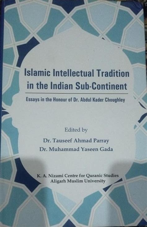  《Islamisation of Knowledge in the Indian Subcontinent》:  Decoding Tradition and Unveiling Modernity Within Educational Frameworks