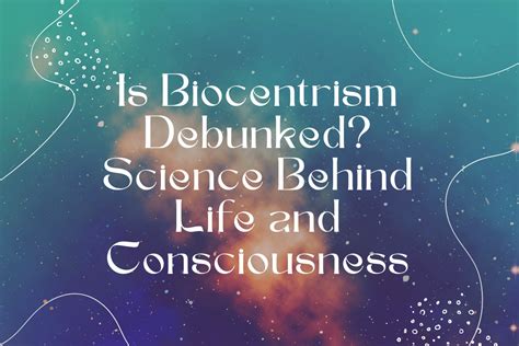  《Biocentrism》:  解開生命奧秘，揭示宇宙本質的驚奇旅程