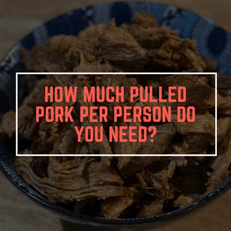 How Many People Does a Pork Butt Feed: A Culinary Conundrum and the Mysteries of Meat Math