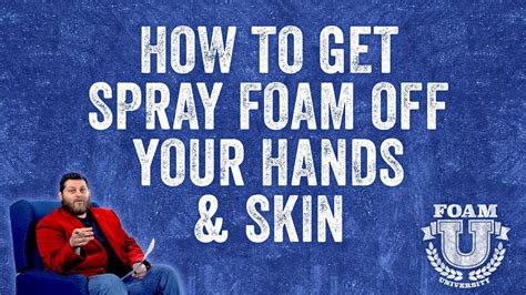 How to Get Foam Spray Off Hands: Exploring the Unseen Connections Between Cleanliness and Creativity